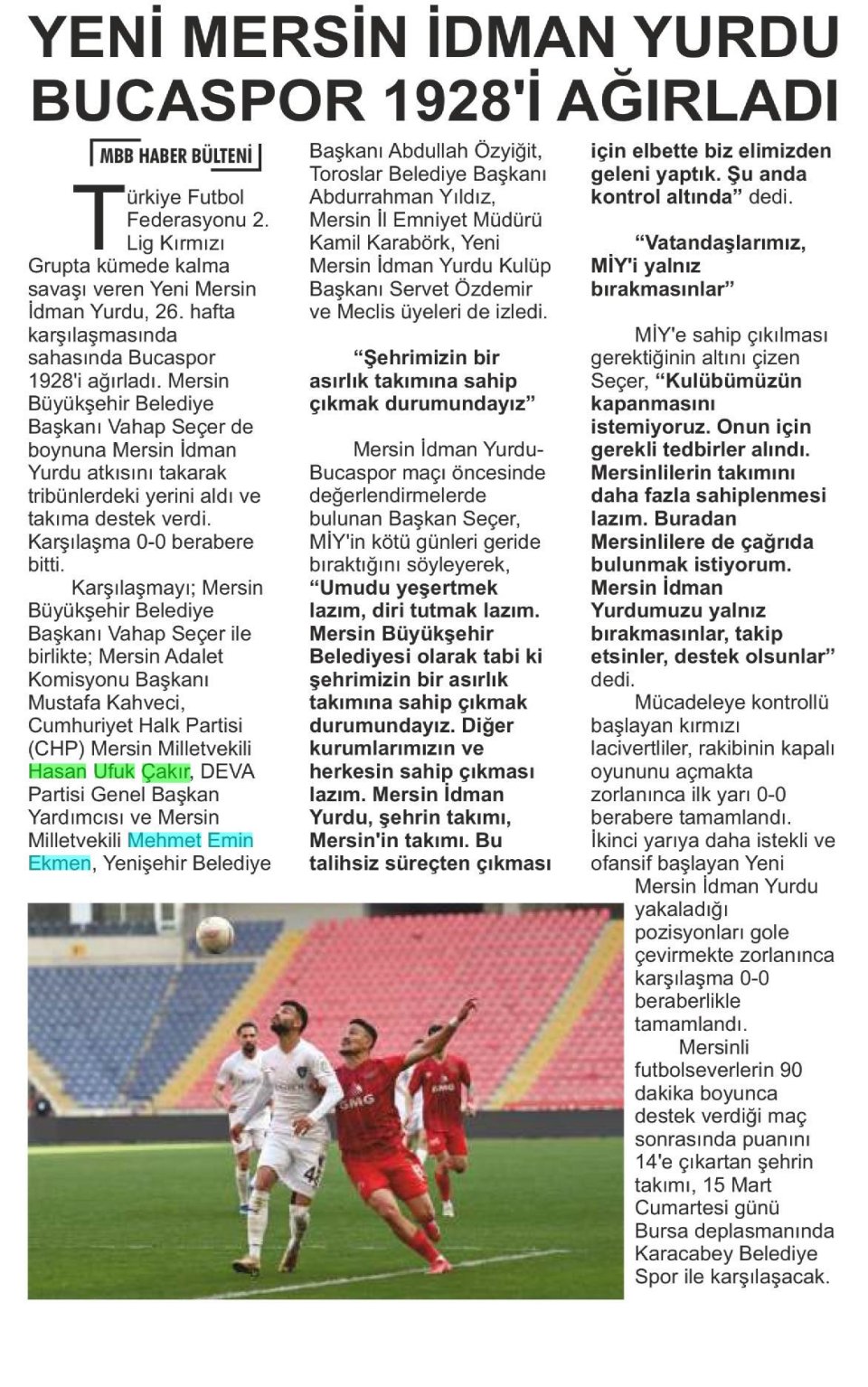 YENİ MERSİN İDMAN YURDU BUCASPOR 1928'İ AĞIRLADI