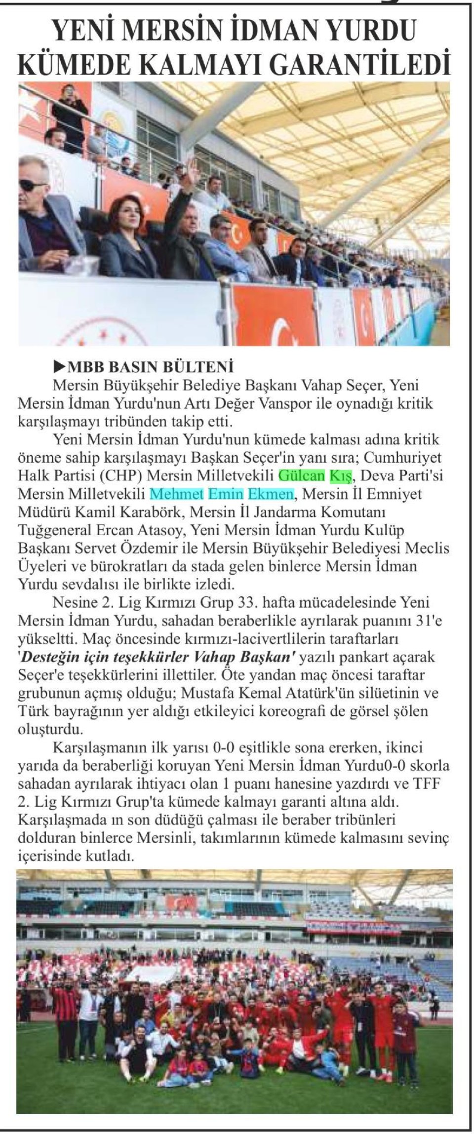 YENİ MERSİN İDMAN YURDU KÜMEDE KALMAYI GARANTİLEDİ
