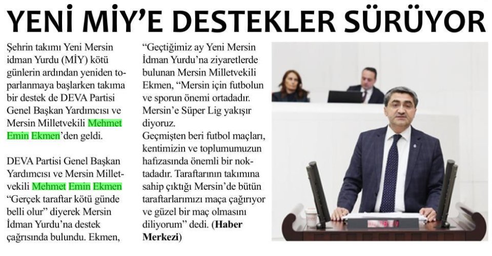 YENİ MİY'E DESTEKLER SÜRÜYOR