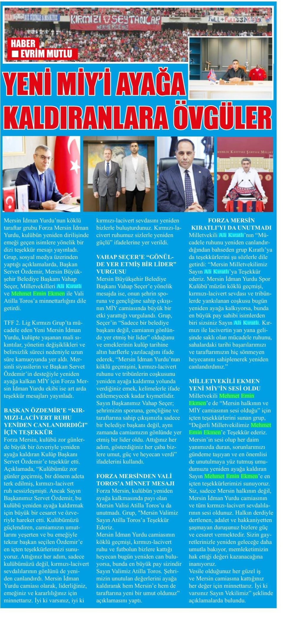 YENİ MİY'İ AYAĞA KALDIRANLARA ÖVGÜLER