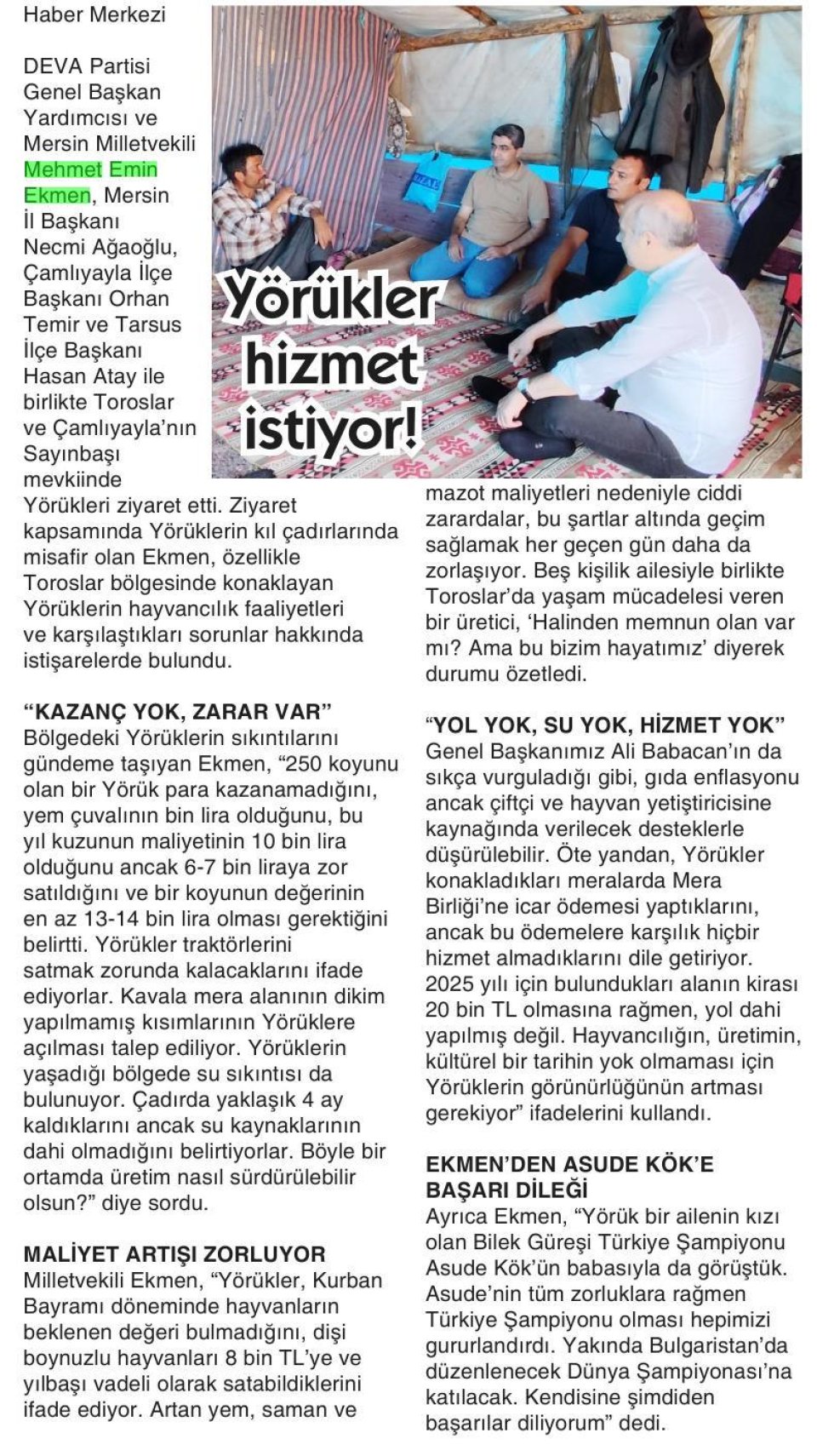 YÖRÜKLER HİZMET İSTİYOR!
