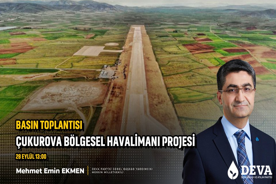 Çukurova Bölgesel Havalimanı Projesi Hakkında Basın Toplantısı